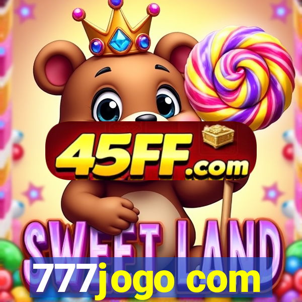 777jogo com